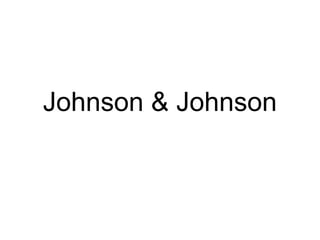 Johnson & Johnson
 