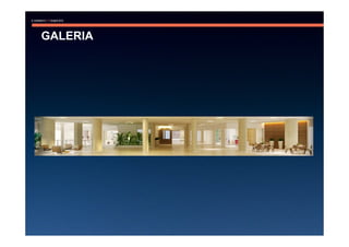 GALERIA
 