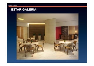 ESTAR GALERIA
 
