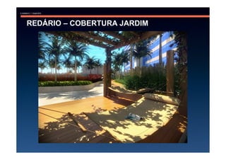 REDÁRIO – COBERTURA JARDIM
 