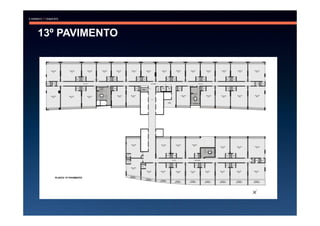 13º PAVIMENTO
 