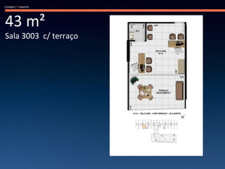 43 m² Sala 3003  c/ terraço 
