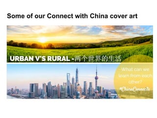 Some of our Connect with China cover art
 