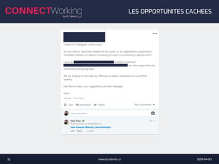 2018-04-03www.bctalents.ca32
LES OPPORTUNITES CACHEES
 