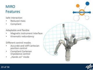 MiroSurge: Research Platform for Robotic Surgery