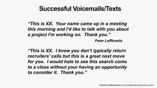 “This is XX. Your name came up in a meeting
this morning and I'd like to talk with you about
a project I'm working on. Tha...