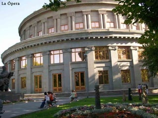 La Ópera 