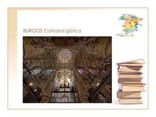 BURGOS Catedral gótica 