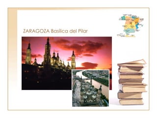 ZARAGOZA Basílica del Pilar
