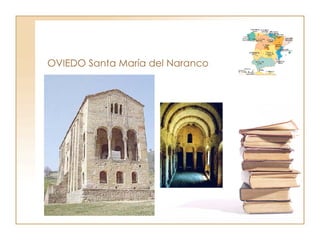 OVIEDO Santa María del Naranco
