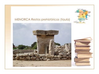 MENORCA Restos prehistóricos (taula)
