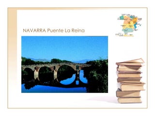 NAVARRA Puente La Reina  
