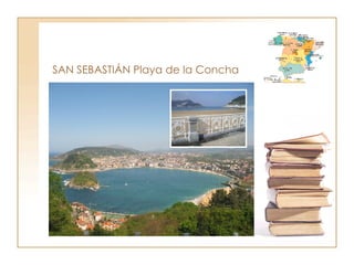 SAN SEBASTIÁN Playa de la Concha 
