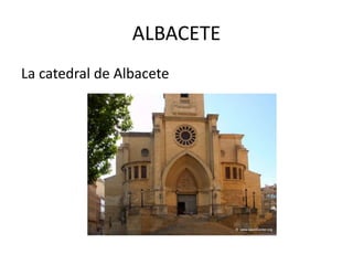 ALBACETE
La catedral de Albacete
 