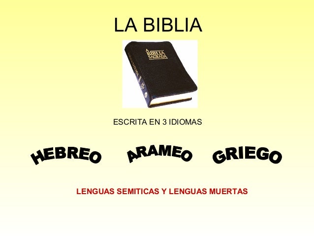 En Que Idioma Esta Escrita La Biblia