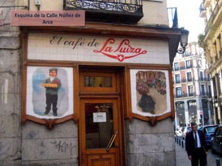 Esquina de la Calle Núñez de Arce 