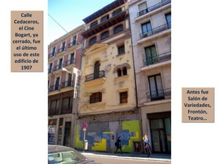 Calle Cedaceros, el Cine Bogart, ya cerrado, fue el último uso de este edificio de 1907 Antes fue Salón de Variedades, Frontón, Teatro… 