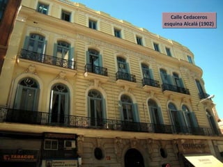 Calle Cedaceros esquina Alcalá (1902) 