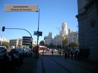 Ayuntamiento  (Palacio de Correos) 