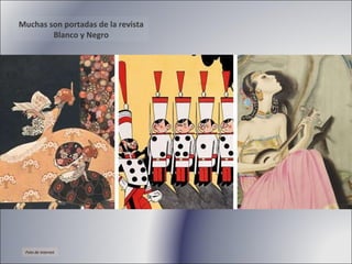 Muchas son portadas de la revista Blanco y Negro Foto de internet 