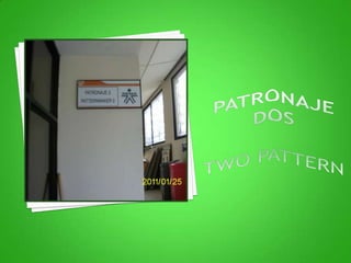 PATRONAJE DOSTWO PATTERN