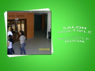 SALON MULTIPLEMultiple room
