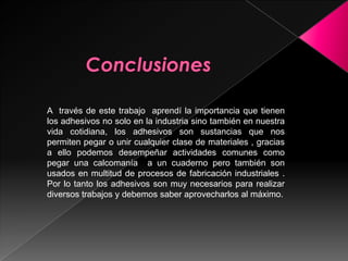 Conociendo Los Adhesivos