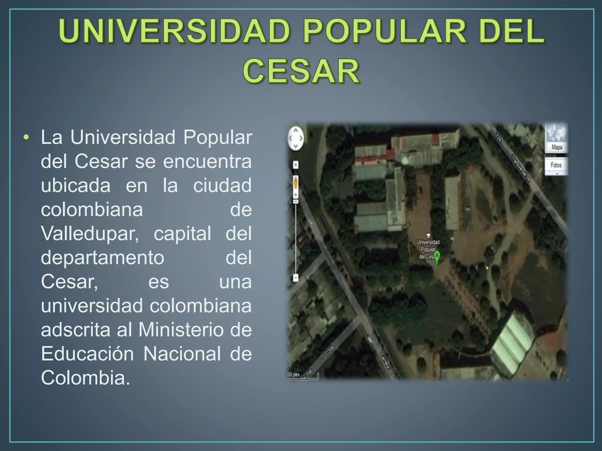 CONOCIENDO MI UNIVERSIDAD POPULAR DEL CESAR | PPT