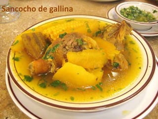 Sancocho de gallina
 