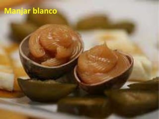 Manjar blanco
 