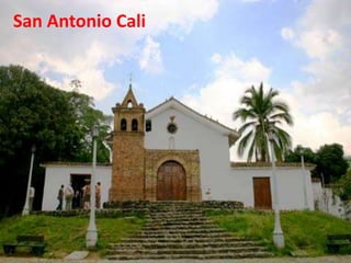 San Antonio Cali
 