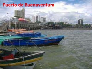 Puerto de Buenaventura
 