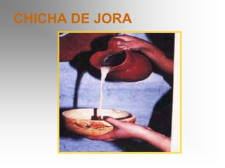 CHICHA DE JORA
 
