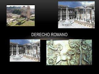 DERECHO ROMANO 