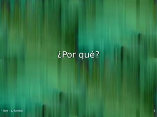 ¿Por qué? 