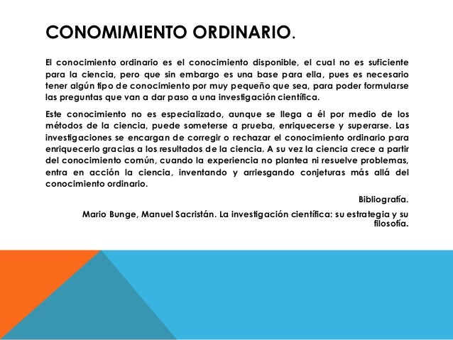 Conocimiento ordinario y cientifico Slide 2