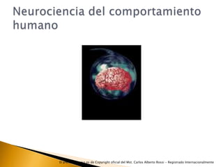El presente curso es de Copyright oficial del Mst. Carlos Alberto Rossi - Registrado Internacionalmente

 