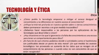 TECNOLOGÍA Y ÉTICA
 