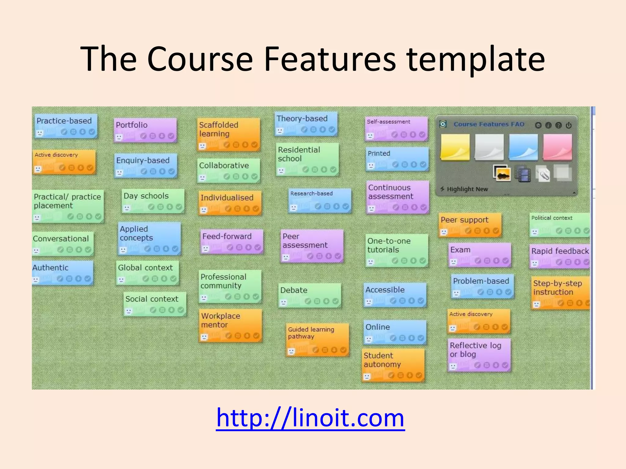 The Course Features template




        http://linoit.com
 
