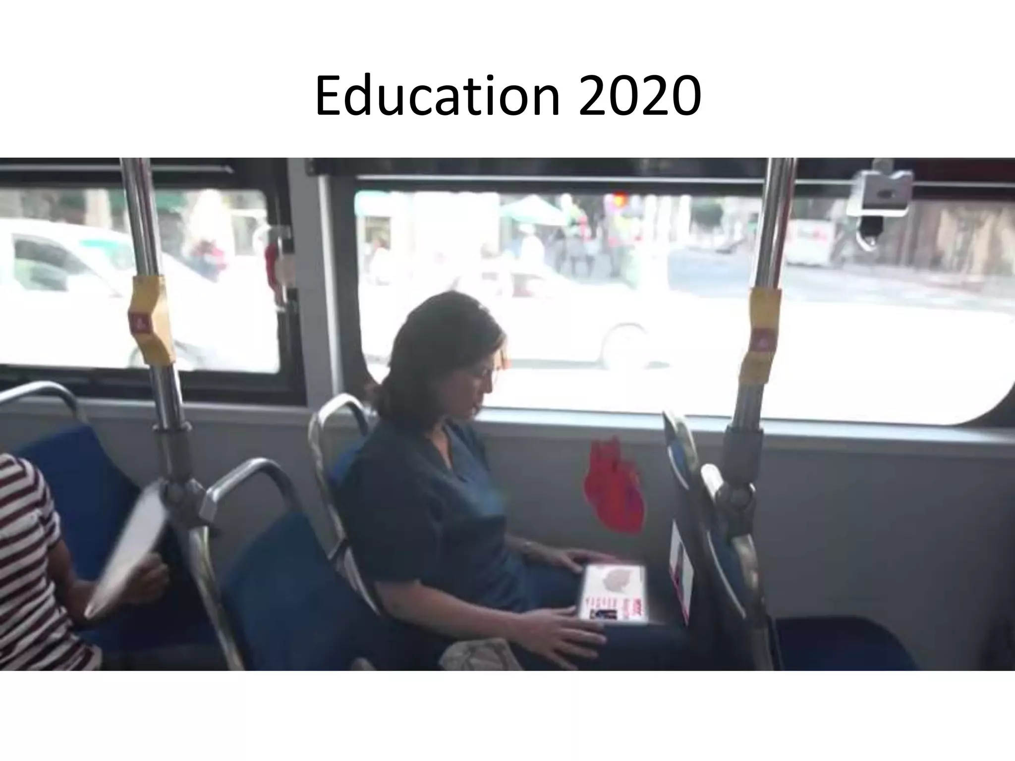 Education 2020
 
