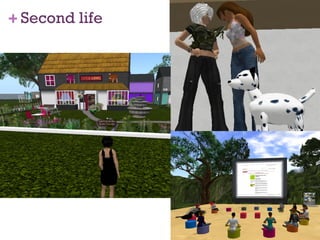 Second life 