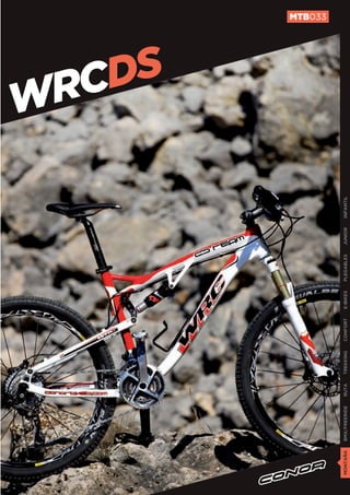 WRCDS
                                                                                                       MTB033




MONTAÑA   BMX/FREERIDE   RUTA   TREKKING   CONFORT   E-BIKES   PLEGABLES   JUNIOR   INFANTIL
 