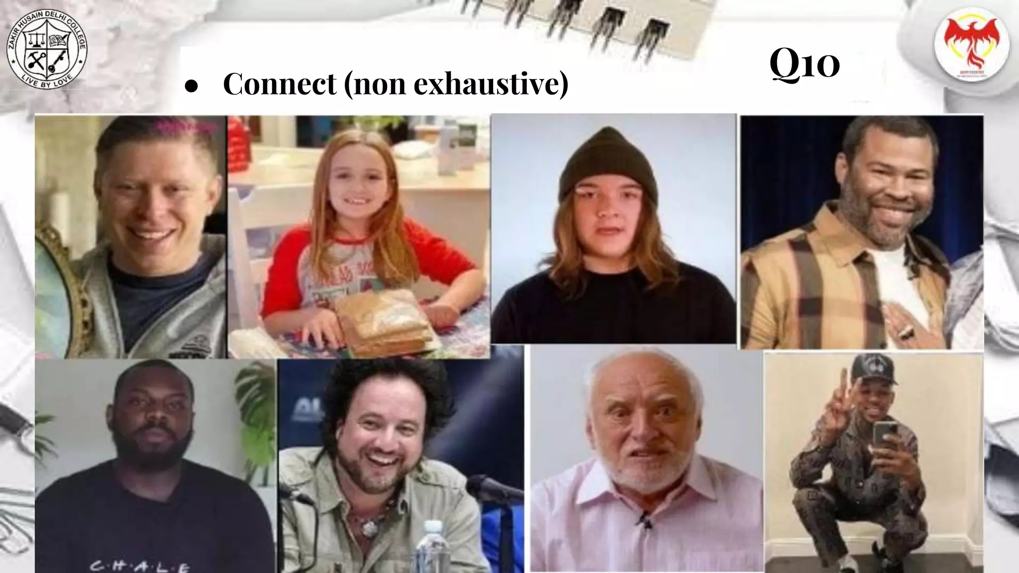 ● Connect (non exhaustive)
Q10
 