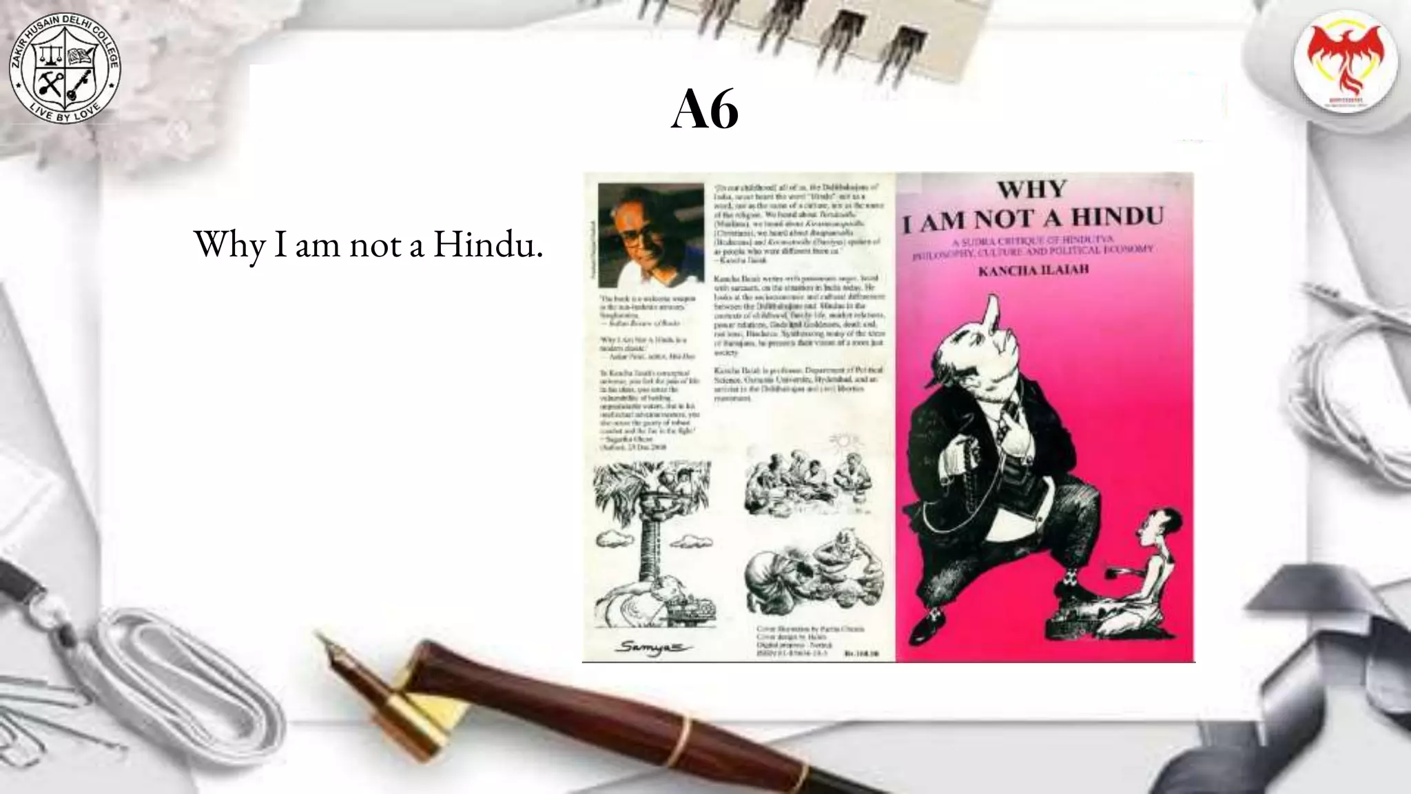 A6
Why I am not a Hindu.
 