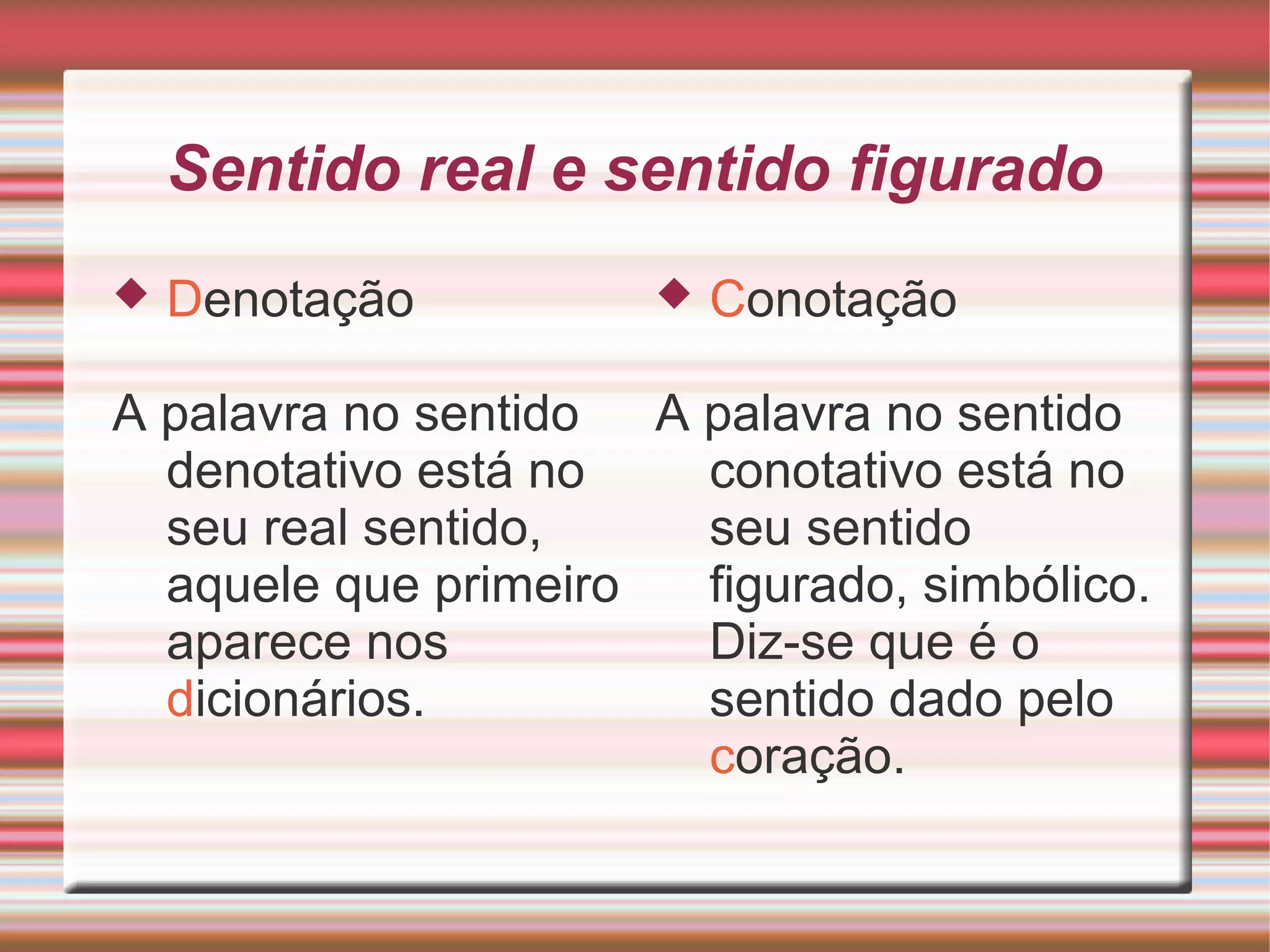 Conotacao e denotacao | PPT