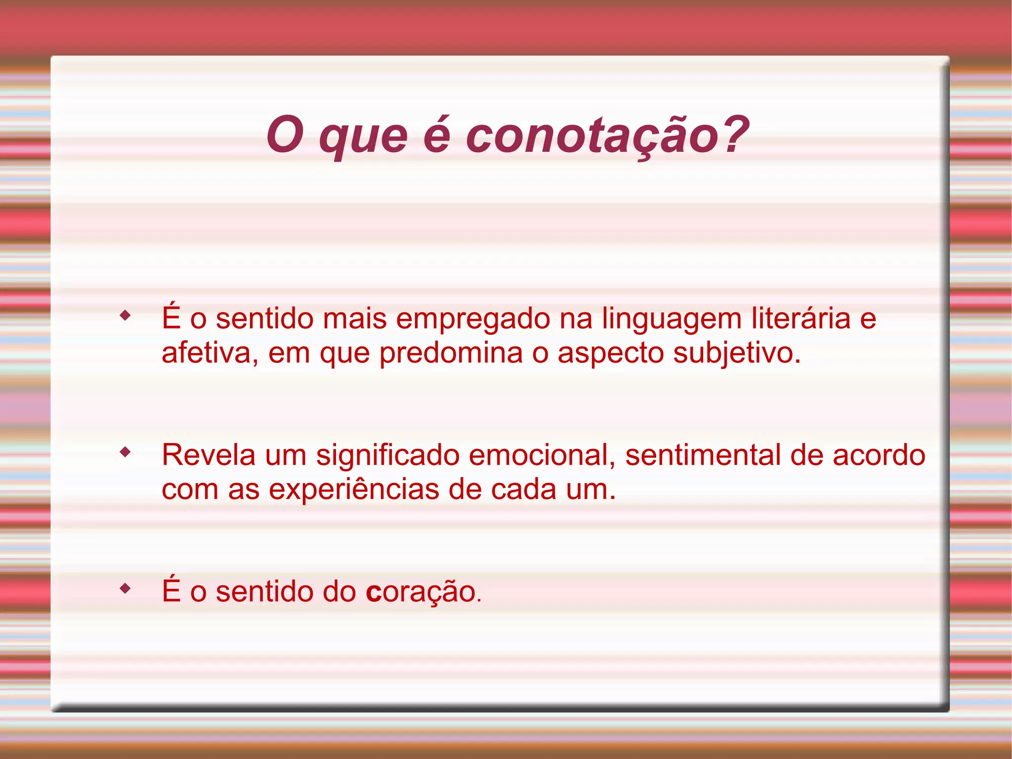 Conotacao e denotacao | PPT