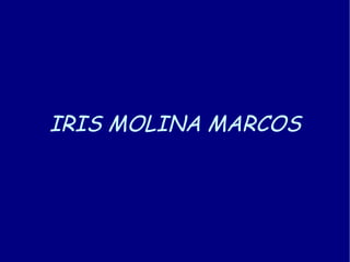 IRIS MOLINA MARCOS 