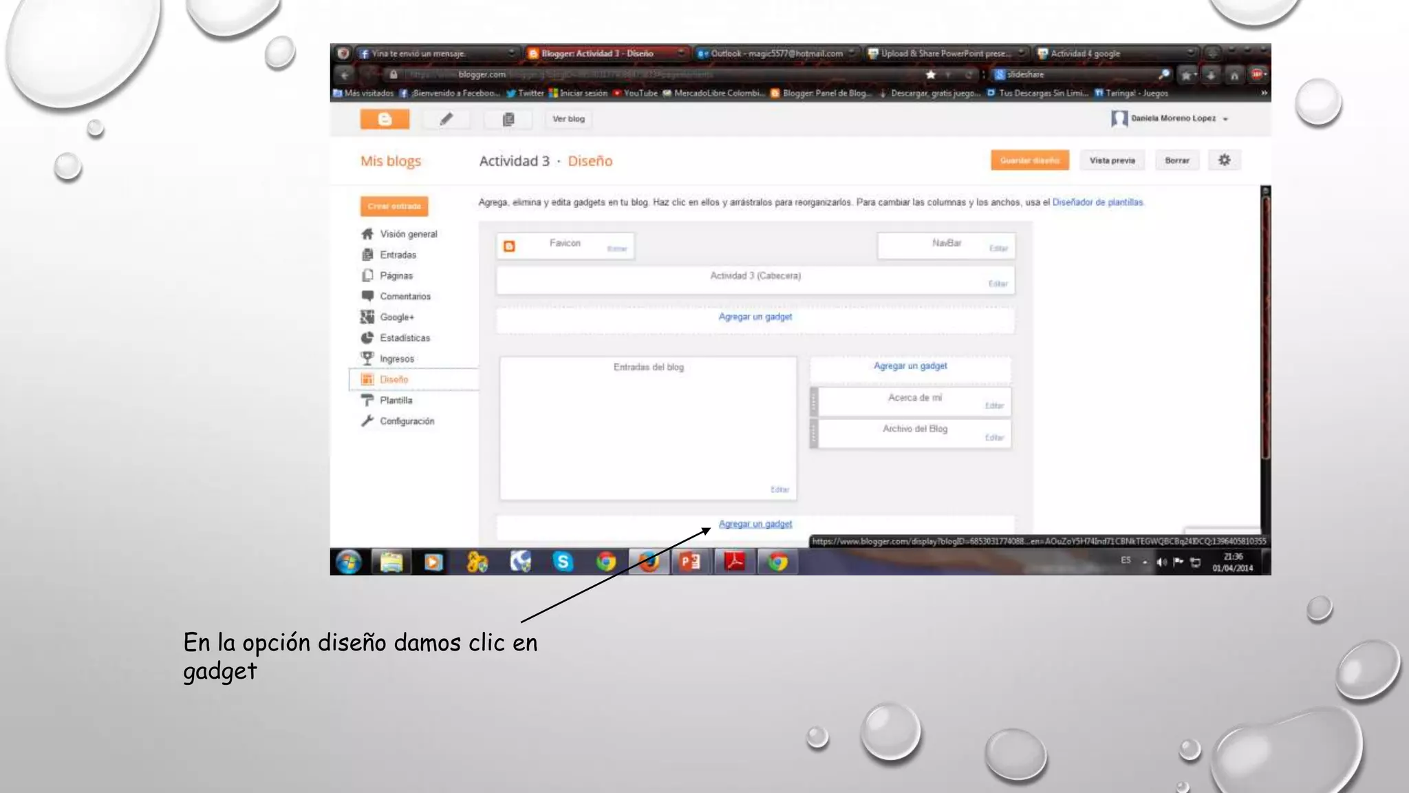 En la opción diseño damos clic en
gadget
 