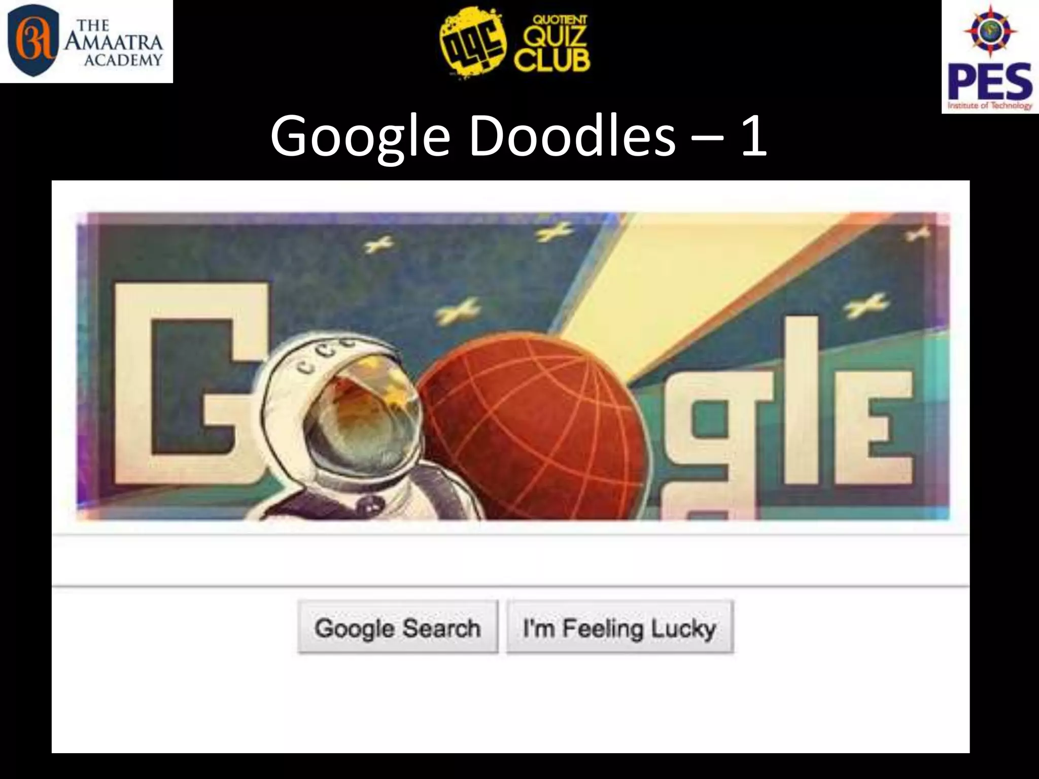 Google Doodles – 1
 