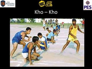 Kho – Kho
 